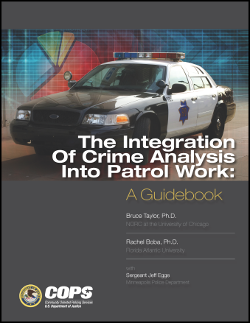 The Integration of Crime Analysis Into Patrol Work: A Guidebook cover