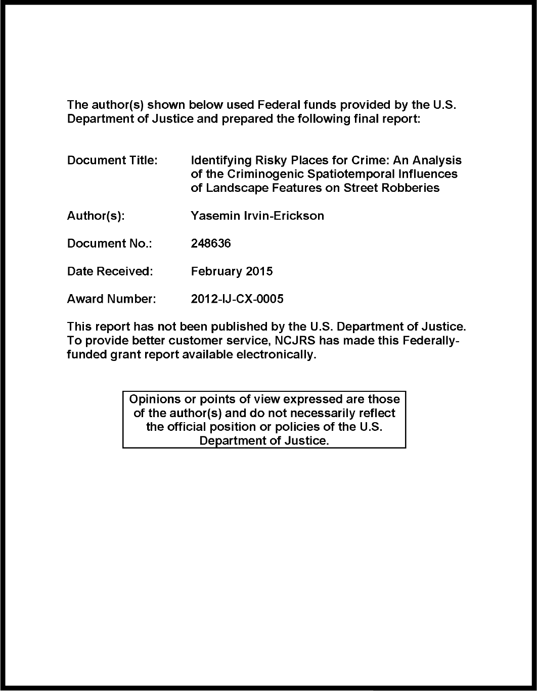 First page of document "IIdentifying Risky Places for Crime: An Analysis of the Criminogenic Spatiotemporal Influences of Landscape Features on Street Robberies"