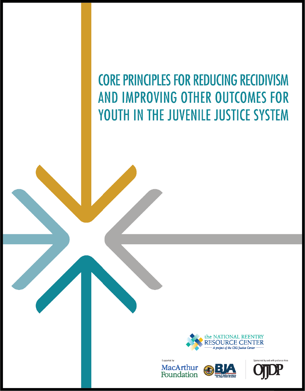 Cover of report, "Core Principles for Reducing Recidivism and Improving Other Outcomes for Youth in the Juvenile Justice System"