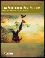 Law Enforcement Best Practices: Lessons Learned from the Field report cover