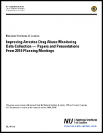 Improving Arrestee Drug Abuse Monitoring Report Cover