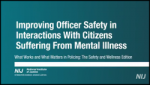 Improving Officer Safety in Interactions with Citizens Suffering from Mental Illness