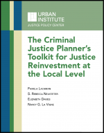 First page of document "The Criminal Justice Planner's Toolkit for Justice Reinvestment at the Local Level"
