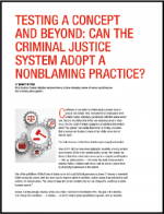 First page of document "Testing a Concept and Beyond: Can the Criminal Justice System Adopt a Nonblaming Practice?"